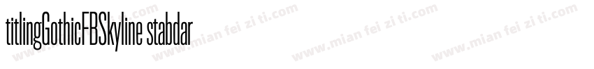 titlingGothicFBSkyline stabdard字体转换